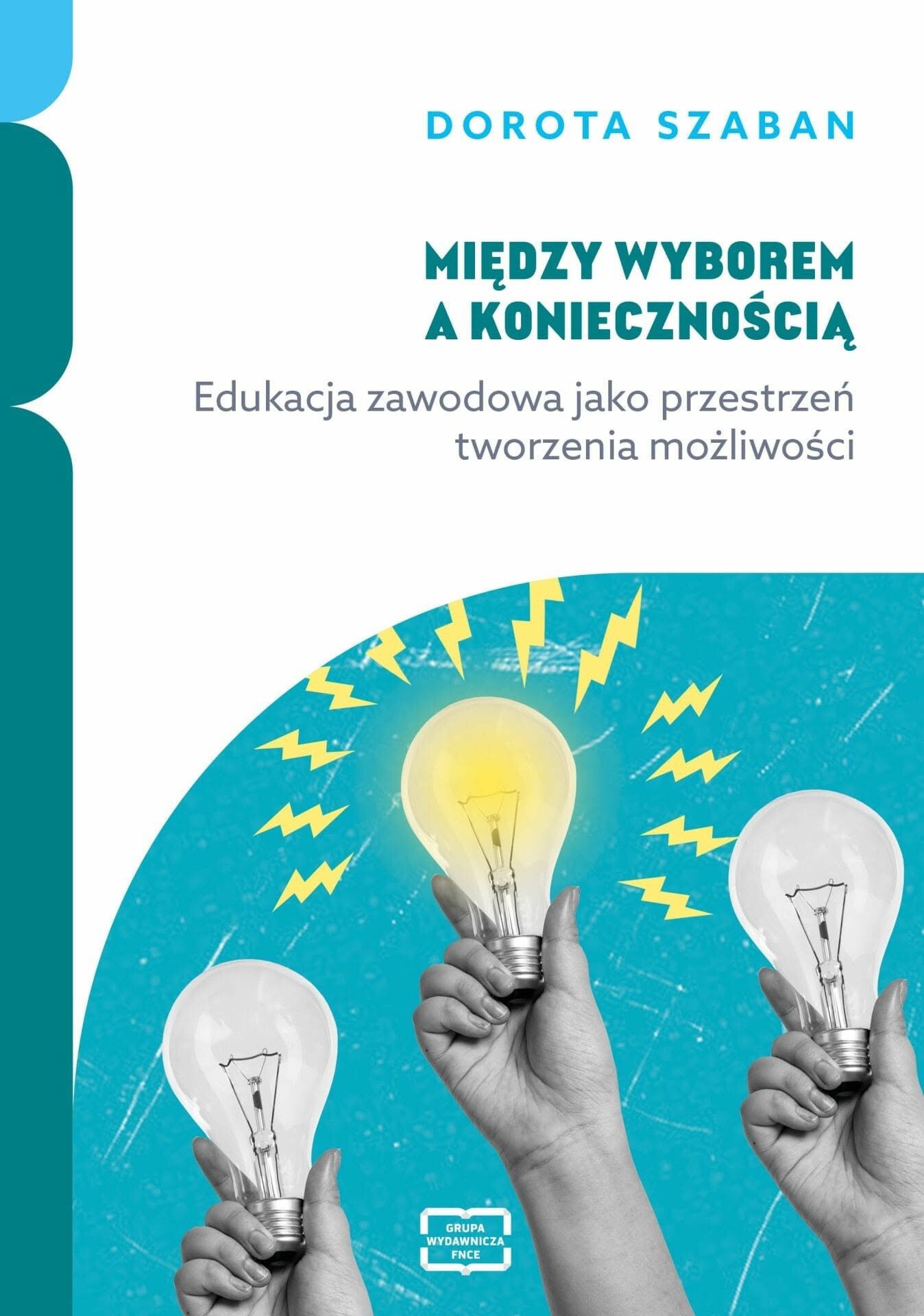 Nowe monografie naukowe poświęcone edukacji zawodowej w regionie lubuskim