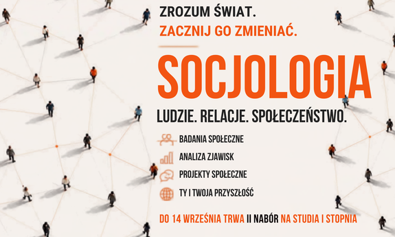 Rekrutacja trwa - wybierz Socjologię!