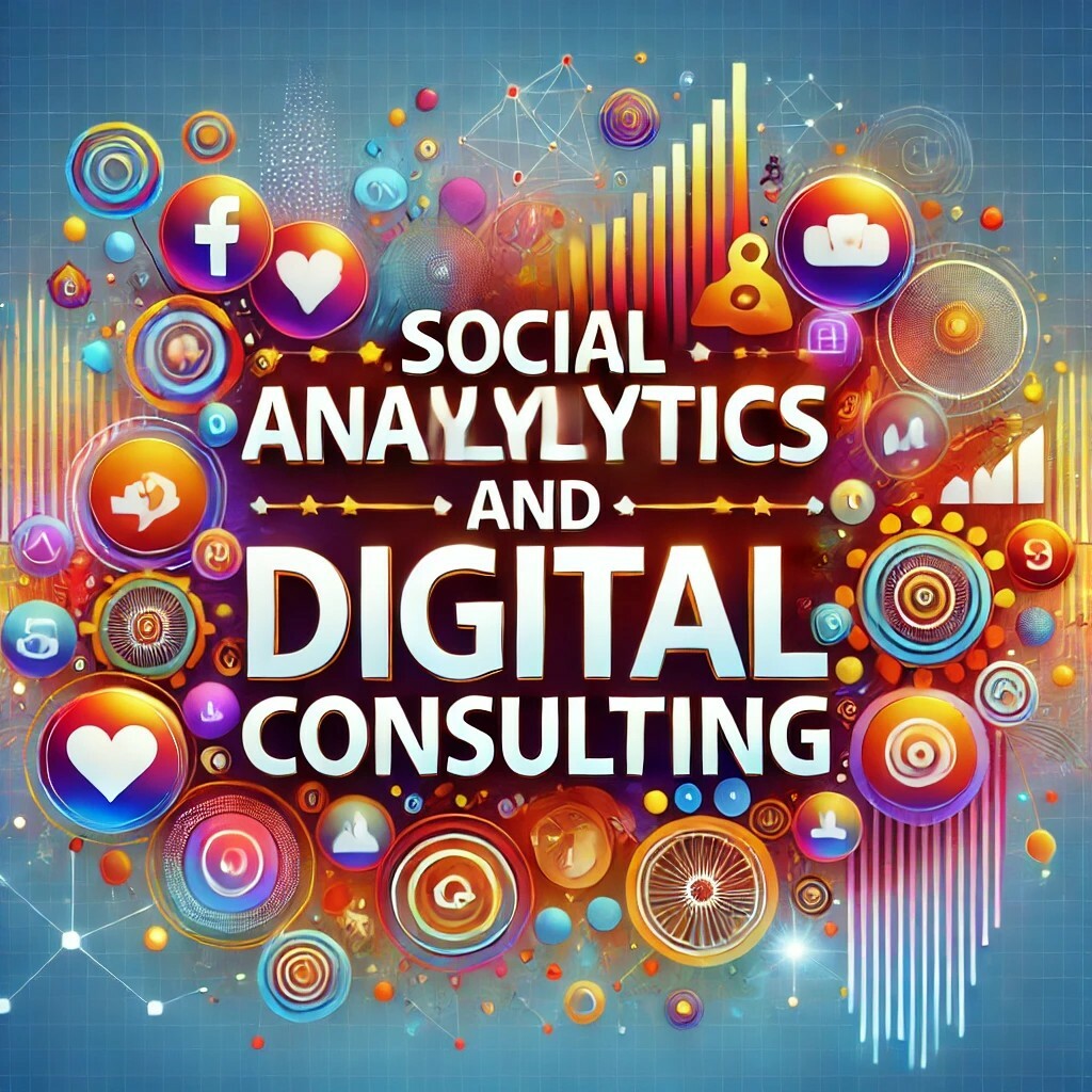 Social Analytics and Digital Consulting